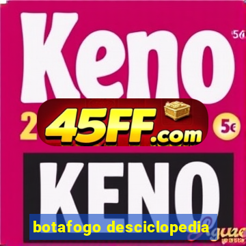 botafogo desciclopedia